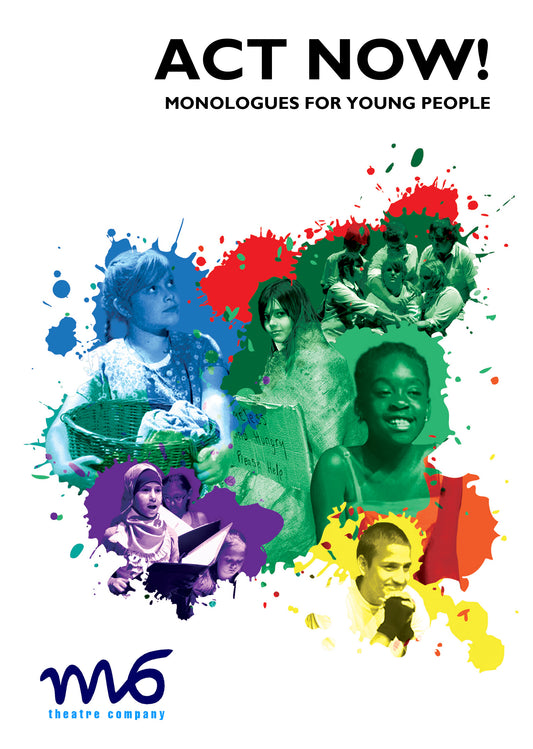 Act Now! Monologues for Young People